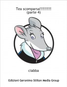 ciabba - Tea scomparsa!!!!!!!!!(parte 4)