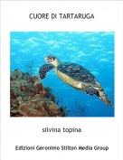 silvina topina - CUORE DI TARTARUGA
