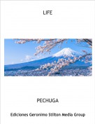 PECHUGA - LIFE