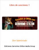 Don Sabelotodo - Libro de canciones 1