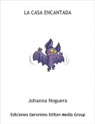 Johanna Noguera - LA CASA ENCANTADA