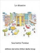 Sourisette Fondue - Le d&eacute;sastre