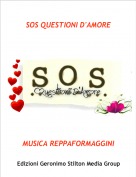 MUSICA REPPAFORMAGGINI - SOS QUESTIONI D'AMORE
