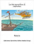 Ratocia - La isla terror&iacute;fica (2 capitulos)