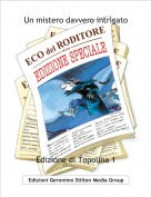 Edizione di Topolina 1 - Un mistero davvero intrigato