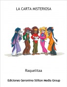 Raquelitaa - LA CARTA MISTERIOSA