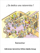 Ratiesther - &iquest; Os dedico una ratorevista ?