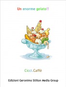 Cicci.Caff&egrave; - Un enorme gelato!!