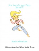 Marie.roblochon! - Une journ&eacute;e avec Patty Spring!!!