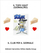IL CLUB PER IL GIORNALE - IL TOPO SQUIT (GIORNALINO)