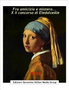 Topixy - Fra amicizia e mistero... X il concorso di EledolceAle