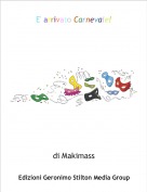 di Makimass - E' arrivato Carnevale!