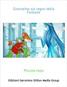 Piccola topa - Giornalino sul regno della Fantasia