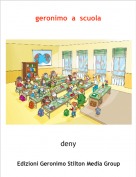 deny - geronimo  a  scuola