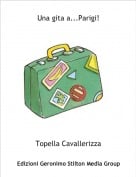 Topella Cavallerizza - Una gita a...Parigi!