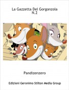 Pandizenzero - La Gazzetta Del Gorgonzola N.2