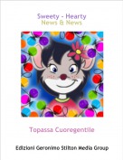 Topassa Cuoregentile - Sweety - HeartyNews & News