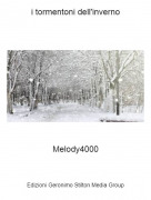 Melody4000 - i tormentoni dell'inverno