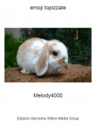 Melody4000 - emoji topizzate
