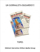 TOPES - UN GIORNALISTA BUGIARDO!!!