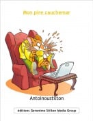 Antoinoustilton - Mon pire cauchemar