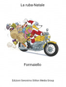 Formaiello - La ruba-Natale