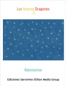 Ratimarina - Los Nuevos Dragones 1