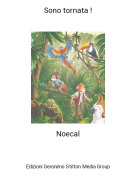 Noecal - Sono tornata !