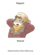 Noecal - Ragazzi