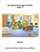 Muilin - De geheimzinnige familie deel 3
