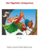 P. G. - Ger Pigafetta! (Anteprima)
