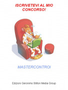 MASTERCONTROl - ISCRIVETEVI AL MIO CONCORSO!