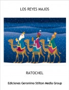 RATOCHEL - LOS REYES MAJOS