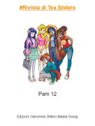 Pam 12 - #Rivista di Tea Sisters
