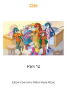 Pam 12 - Ciao