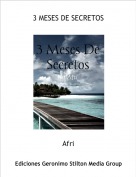 Afri - 3 MESES DE SECRETOS