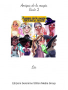 Lia - Amigas de la magiaParte 2