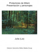 Julia (Lia) - Protectores de MilemPresentaci&oacute;n y personajes