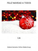 Lia - FELIZ NAVIDAD A TODOS