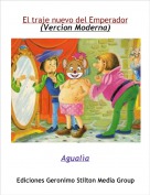 Agual&igrave;a - El traje nuevo del Emperador(Vercion Moderna)