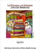 Agual&igrave;a - La Princesa y el Guisante(Vercion Moderna)