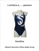 fiorellina - L'artistica &egrave;..... passione