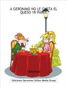 ratorina - A GERONIMO NO LE GUSTA EL QUESO 1R PARTE