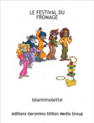 t&eacute;amimolette - LE FESTIVAL DUFROMAGE