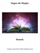 Deneb. - Sagas de Magia.