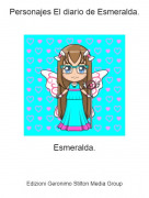Esmeralda. - Personajes El diario de Esmeralda.