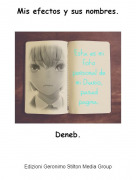 Deneb. - Mis efectos y sus nombres.