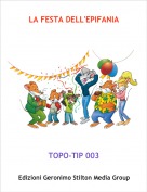 TOPO-TIP 003 - LA FESTA DELL'EPIFANIA