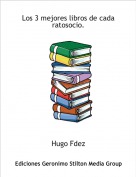 Hugo Fdez - Los 3 mejores libros de cada ratosocio.