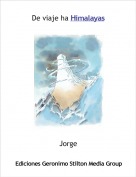 Jorge - De viaje ha Himalayas